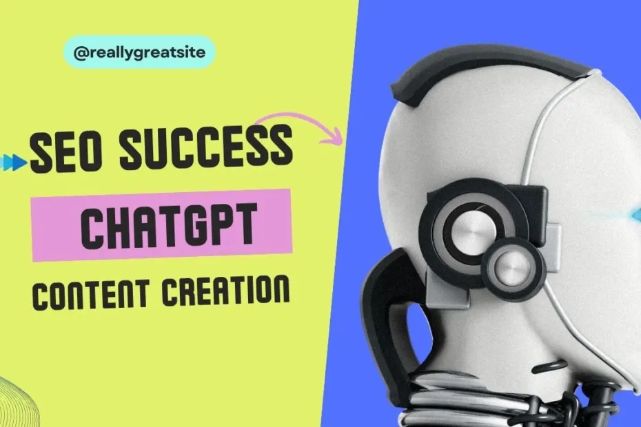 SEO Success Using ChatGPT